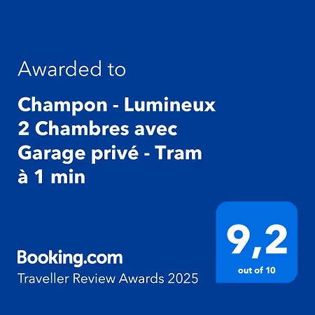 Διαμέρισμα Champon - Lumineux 2 Avec Garage Prive - Tram A 1 Min